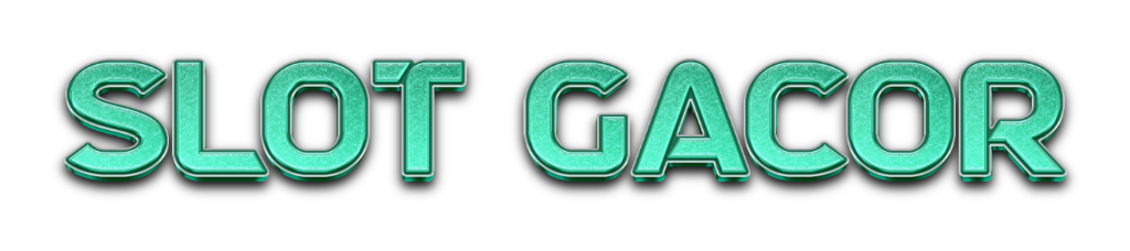 SLOT GACOR